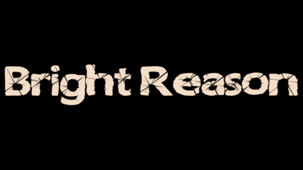 Bright Reason